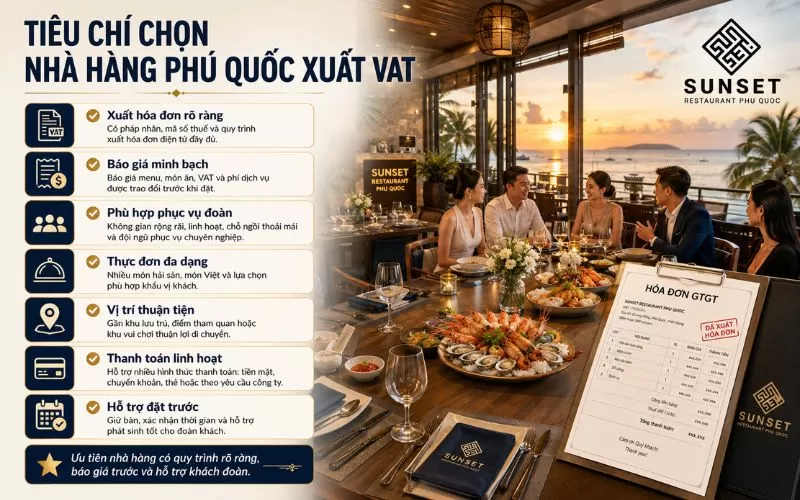 Khi chọn nhà hàng, bạn nên dựa trên các tiêu chí sau khi cần hóa đơn VAT