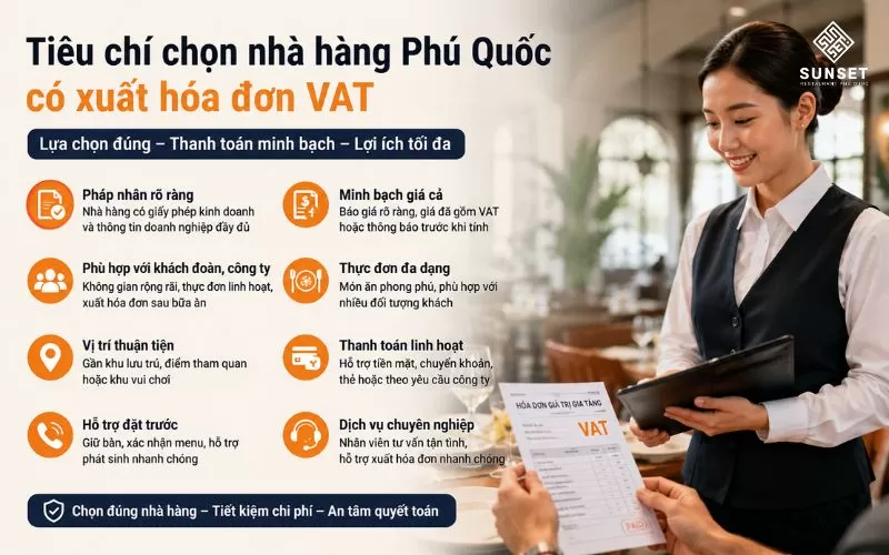 Khi chọn nhà hàng, bạn nên dựa trên các tiêu chí sau khi cần hóa đơn VAT